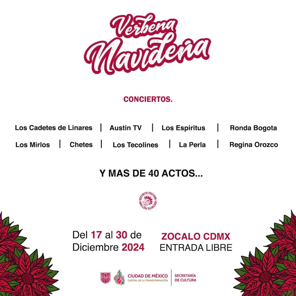 Verbena Navideña en CDMX: Austin TV, Chetes y Cadetes de Linares gratis en el Zócalo