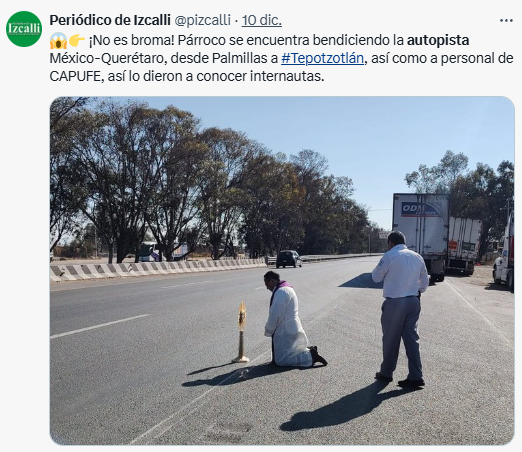 Llevan a sacerdote a bendecir la México-Querétaro para evitar accidentes y asaltos