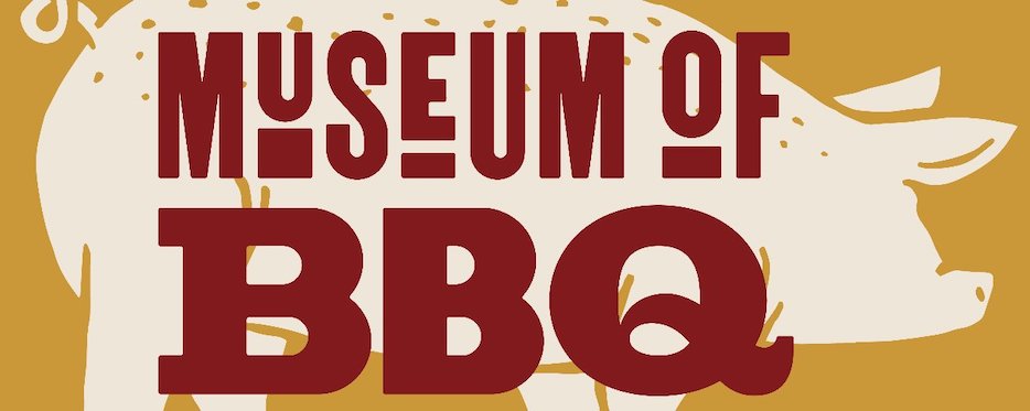 Museum of BBQ.