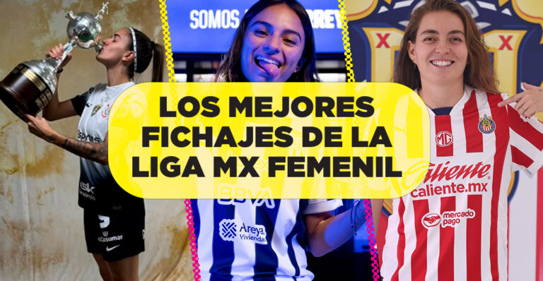 Altas, bajas y los mejores fichajes de la Liga MX Femenil