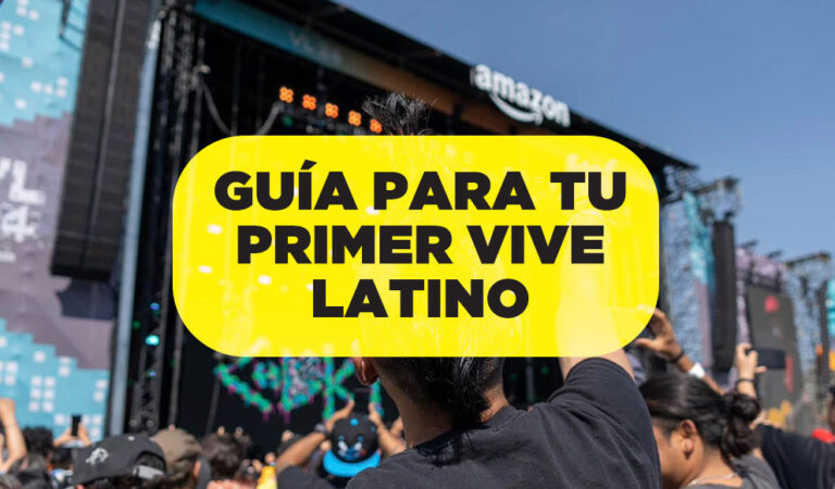 Guía por si es tu primera vez en el Vive Latino
